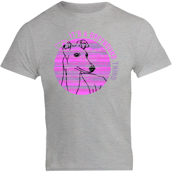 It's A Greyhound Thing - Unisex Tee - Plus Size - Graphic Tees Australia
