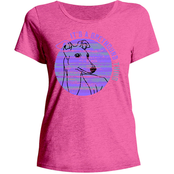 It's A Greyhound Thing - Ladies Relaxed Fit Tee - Graphic Tees Australia