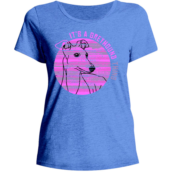 It's A Greyhound Thing - Ladies Relaxed Fit Tee - Graphic Tees Australia
