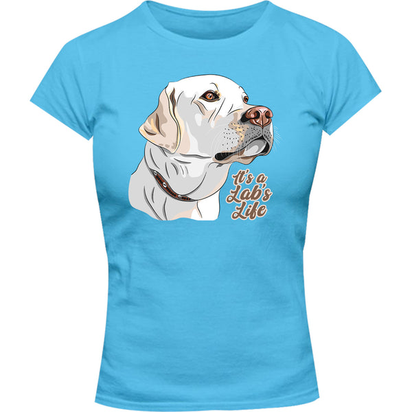It's A Lab's Life - Ladies Slim Fit Tee - Graphic Tees Australia