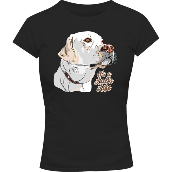 It's A Lab's Life - Ladies Slim Fit Tee - Graphic Tees Australia