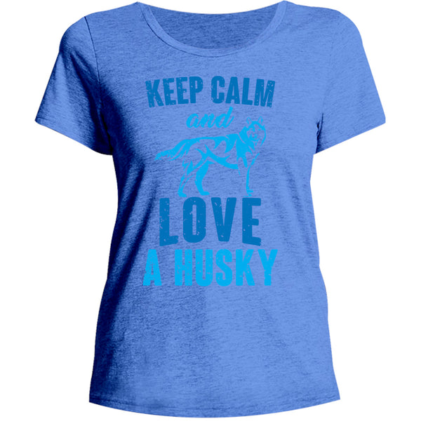 Keep Calm And Love A Husky - Ladies Relaxed Fit Tee - Graphic Tees Australia