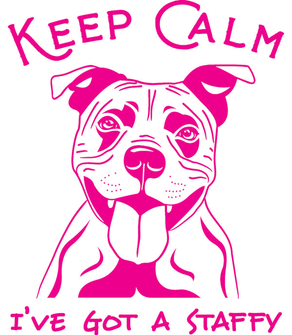 Keep Calm I've Got A Staffy - Ladies Slim Fit Tee - Graphic Tees Australia
