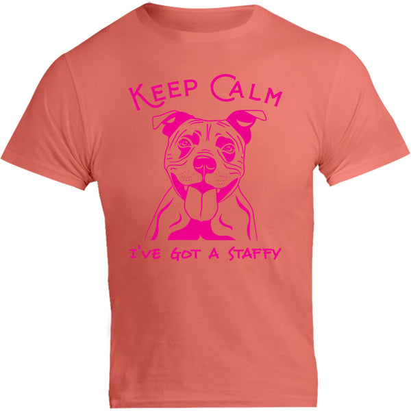 Keep Calm I've Got A Staffy - Unisex Tee - Graphic Tees Australia
