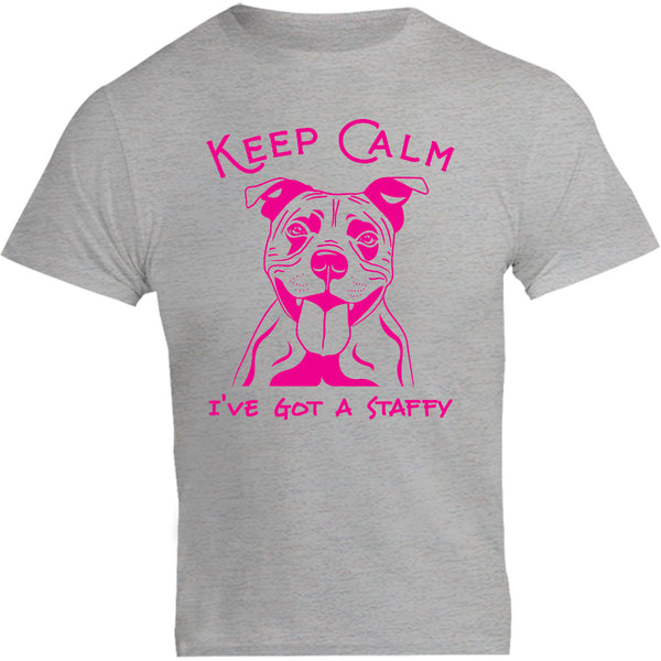 Keep Calm I've Got A Staffy - Unisex Tee - Graphic Tees Australia