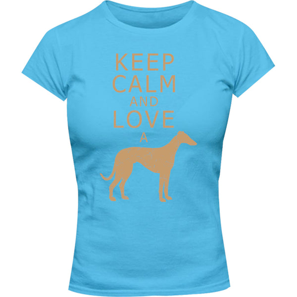 Keep Calm Love A Greyhound - Ladies Slim Fit Tee - Graphic Tees Australia
