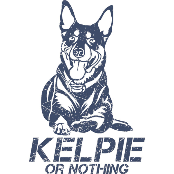 Kelpie Or Nothing - Ladies Slim Fit Tee - Graphic Tees Australia