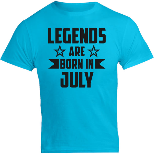 Legends Are Born In July - Unisex Tee - Graphic Tees Australia