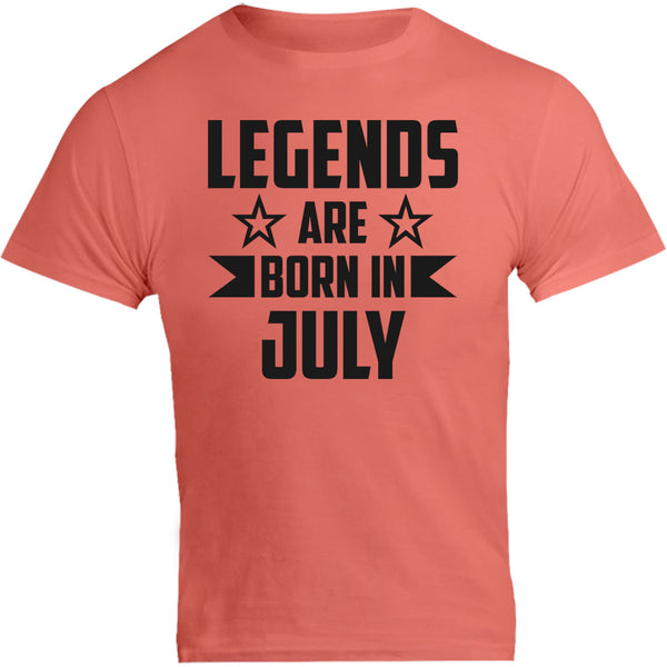 Legends Are Born In July - Unisex Tee - Graphic Tees Australia