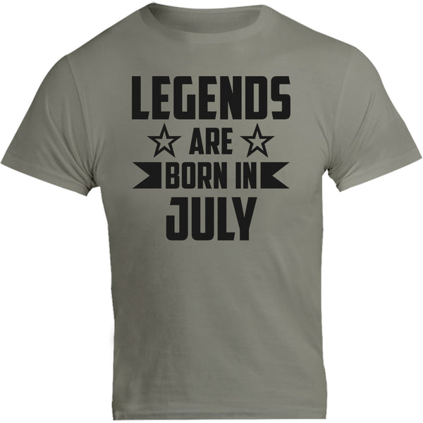 Legends Are Born In July - Unisex Tee - Graphic Tees Australia
