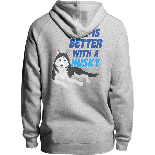 Life Is Better With A Husky - Unisex Hoodie - Plus Size - Graphic Tees Australia