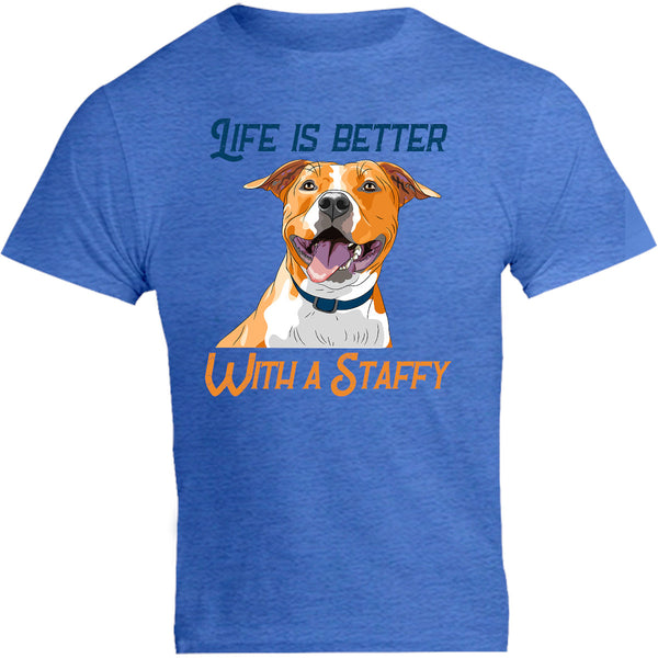 Life Is Better With A Staffy - Unisex Tee - Graphic Tees Australia