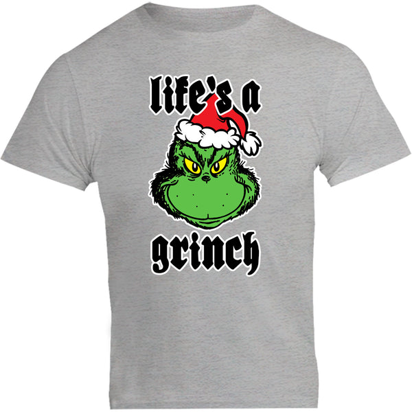 Life's A Grinch - Unisex Tee - Plus Size