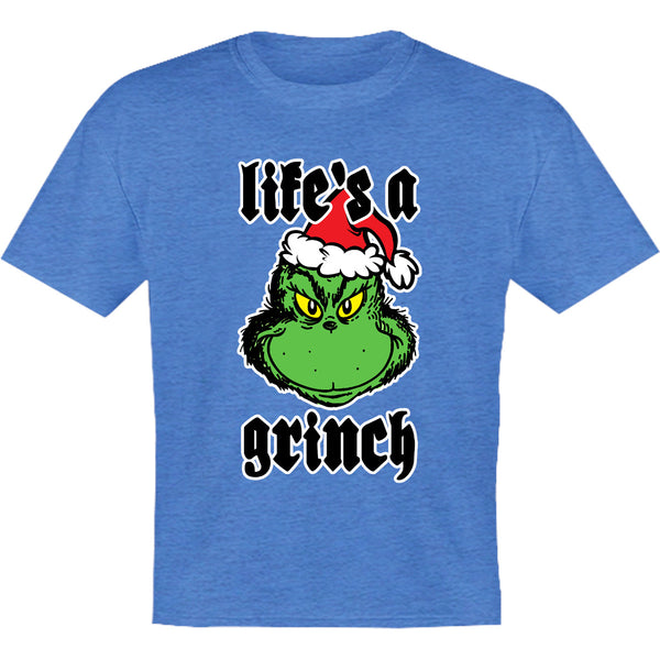 Life's A Grinch - Youth & Infant Tee