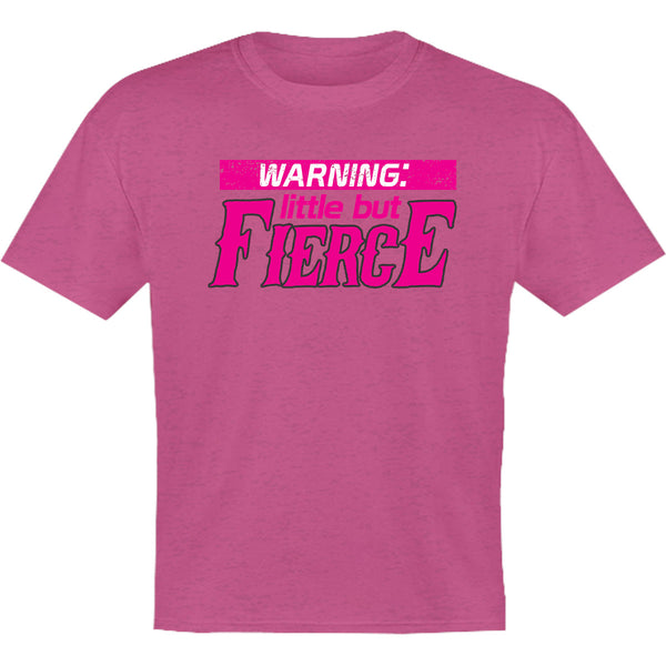 Little But Fierce - Youth & Infant Tee - Graphic Tees Australia