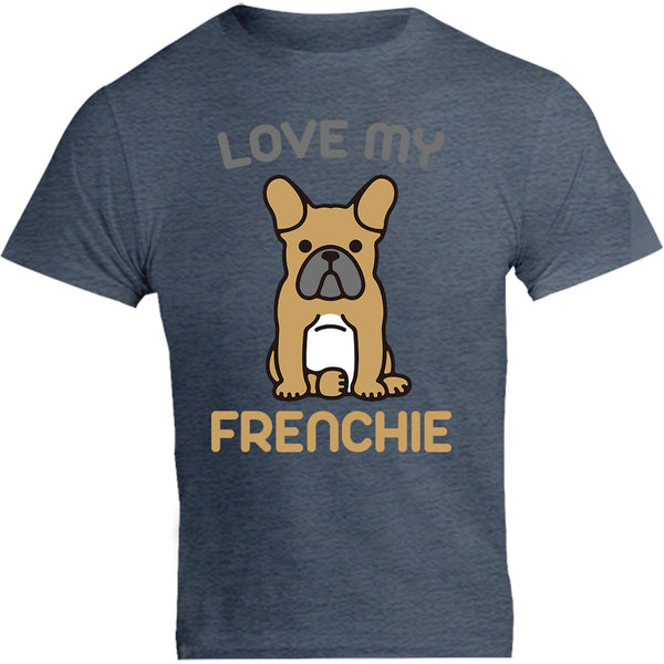 Love My Frenchie - Unisex Tee - Graphic Tees Australia