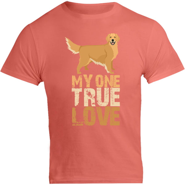 My One True Love Golden Retriever - Unisex Tee - Graphic Tees Australia