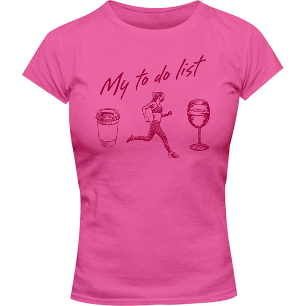My To Do List - Ladies Slim Fit Tee - Graphic Tees Australia