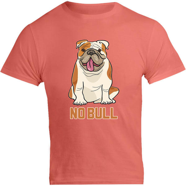 No Bull - Unisex Tee - Graphic Tees Australia