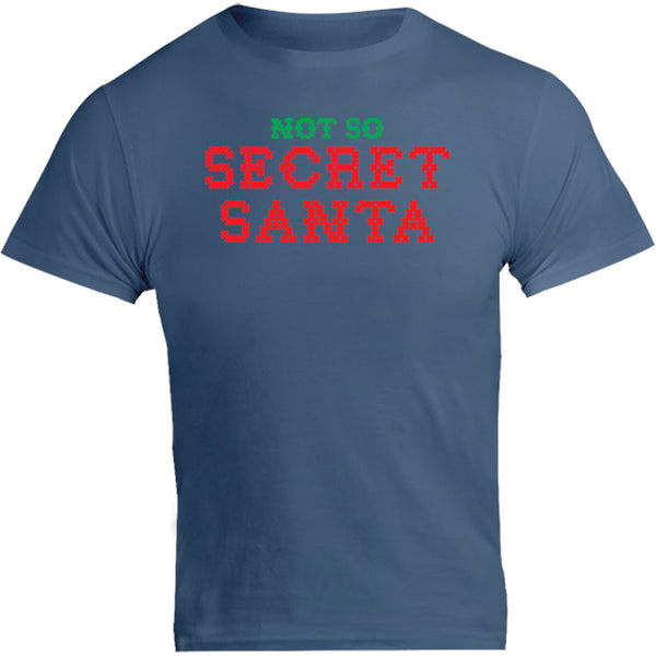 Not So Secret Santa - Unisex Tee
