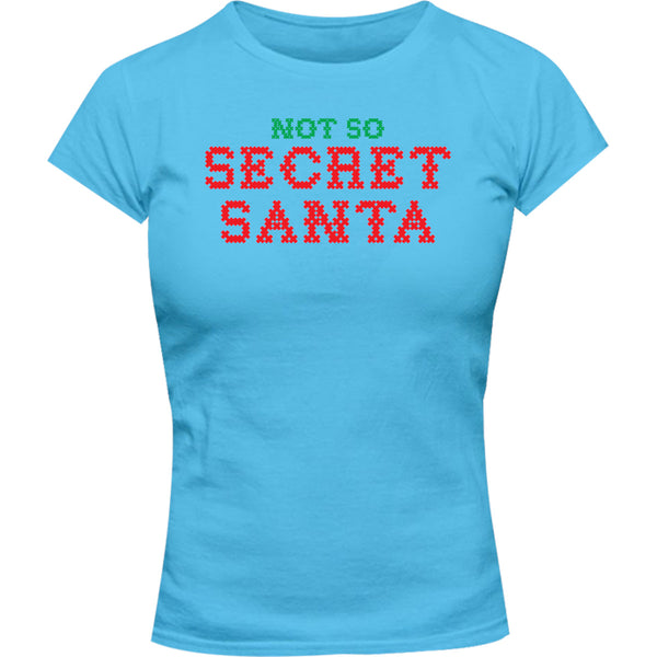 Not So Secret Santa - Ladies Slim Fit Tee