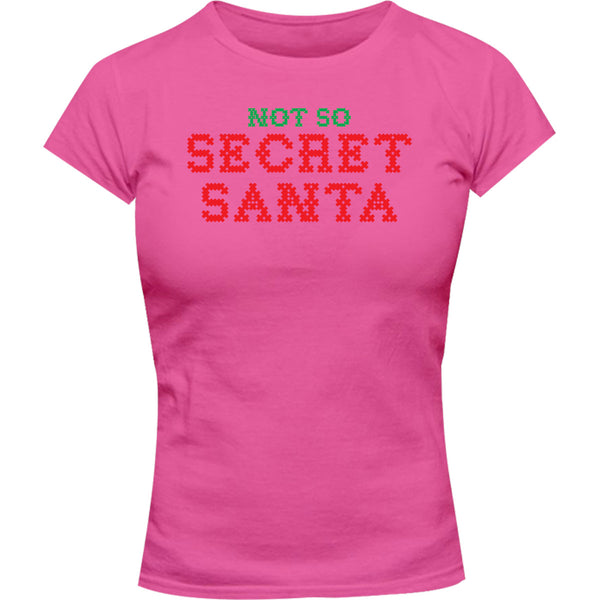 Not So Secret Santa - Ladies Slim Fit Tee