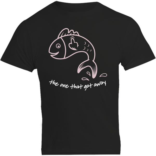 One That Got Away - Unisex Tee - Graphic Tees Australia