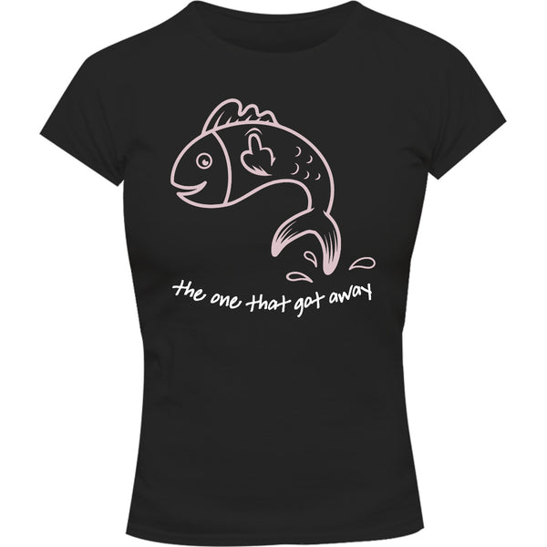 One That Got Away - Ladies Slim Fit Tee - Graphic Tees Australia