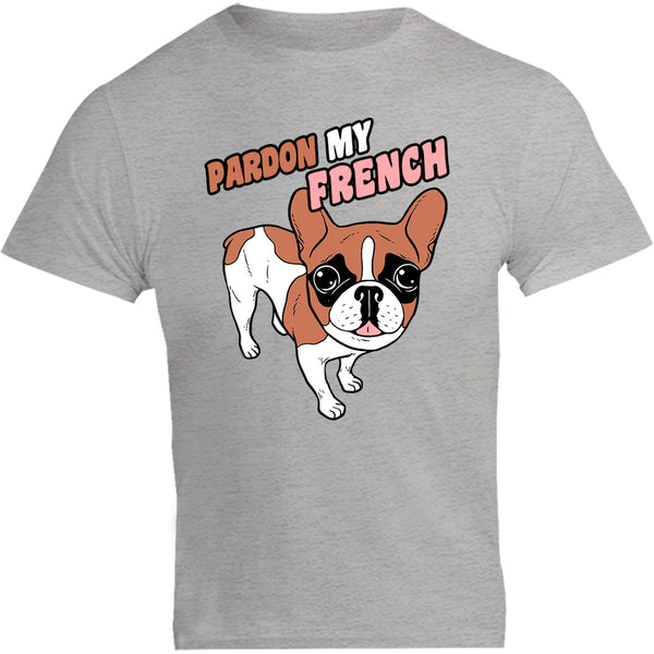 Pardon My French - Unisex Tee - Plus Size - Graphic Tees Australia