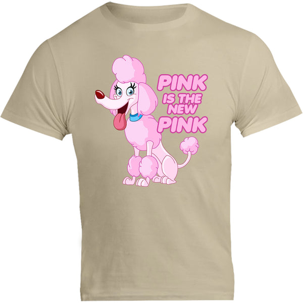 Pink Is The New Pink - Unisex Tee - Graphic Tees Australia