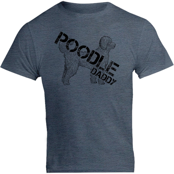 Poodle Daddy - Unisex Tee - Graphic Tees Australia