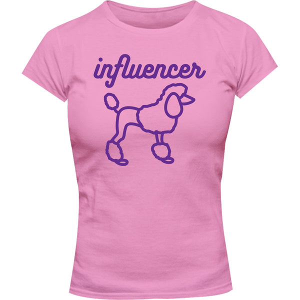 Poodle Influencer - Ladies Slim Fit Tee - Graphic Tees Australia