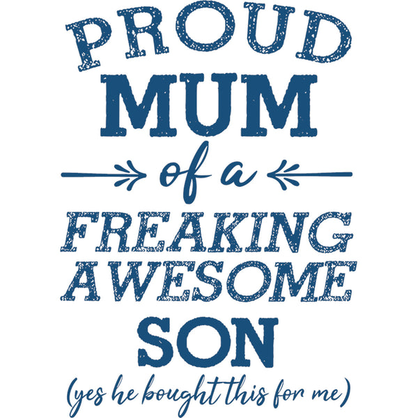 Proud Mum Awesome Son - Ladies Relaxed Fit Tee - Graphic Tees Australia