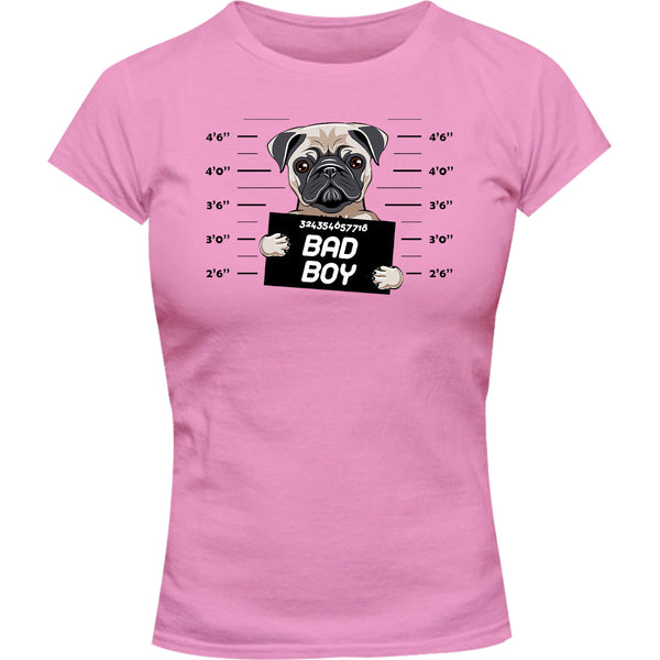 Pug Bad Boy - Ladies Slim Fit Tee - Graphic Tees Australia