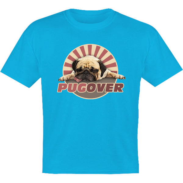 Pug Over - Youth & Infant Tee - Graphic Tees Australia