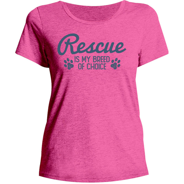 Rescue Is My Breed Of Choice - Ladies Relaxed Fit Tee - Graphic Tees Australia