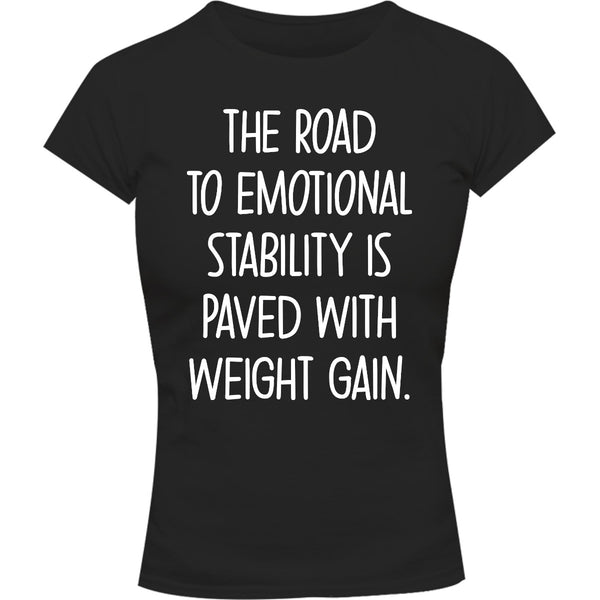 Road To Emotional Stability - Ladies Slim Fit Tee - Graphic Tees Australia