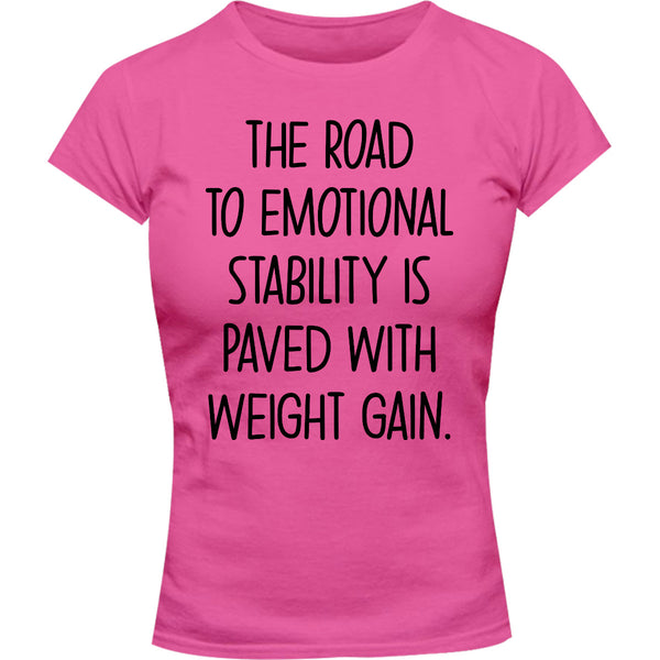 Road To Emotional Stability - Ladies Slim Fit Tee - Graphic Tees Australia
