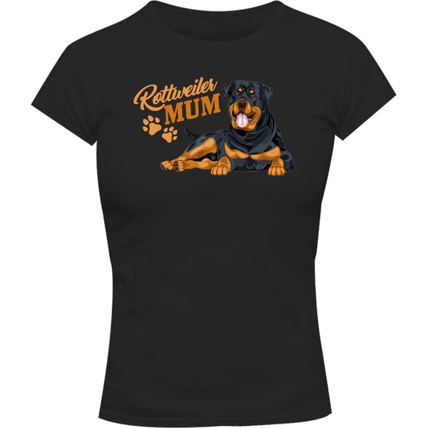 Rottweiler Mum - Ladies Slim Fit Tee - Graphic Tees Australia