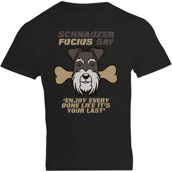 Schnauzer Fucius Say - Unisex Tee - Graphic Tees Australia