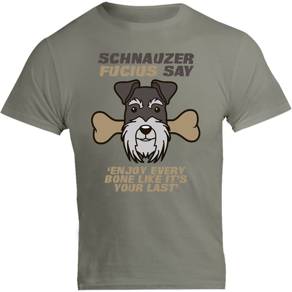 Schnauzer Fucius Say - Unisex Tee - Graphic Tees Australia