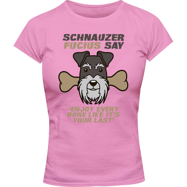Schnauzer Fucius Say - Ladies Slim Fit Tee - Graphic Tees Australia