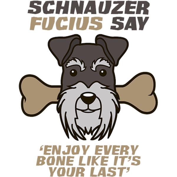 Schnauzer Fucius Say - Ladies Slim Fit Tee - Graphic Tees Australia