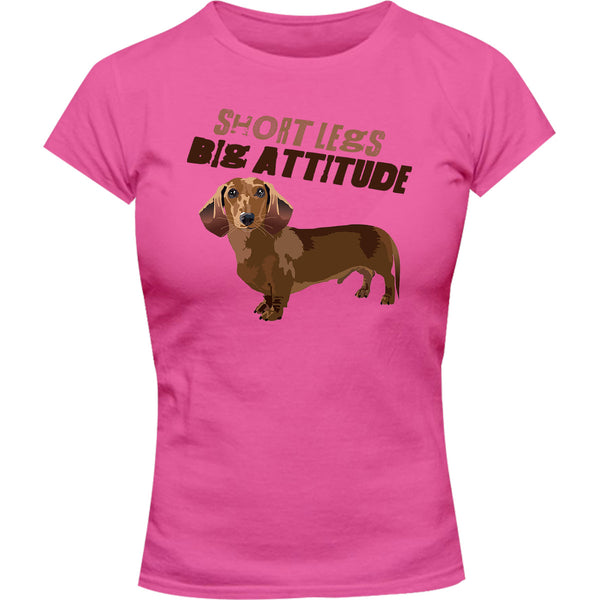 Short Legs Big Attitude - Ladies Slim Fit Tee - Graphic Tees Australia