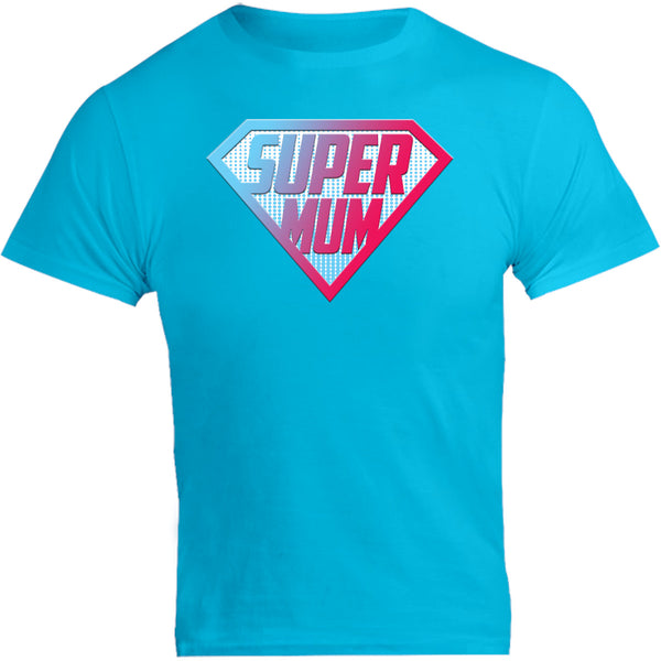 Super Mum - Unisex Tee - Graphic Tees Australia