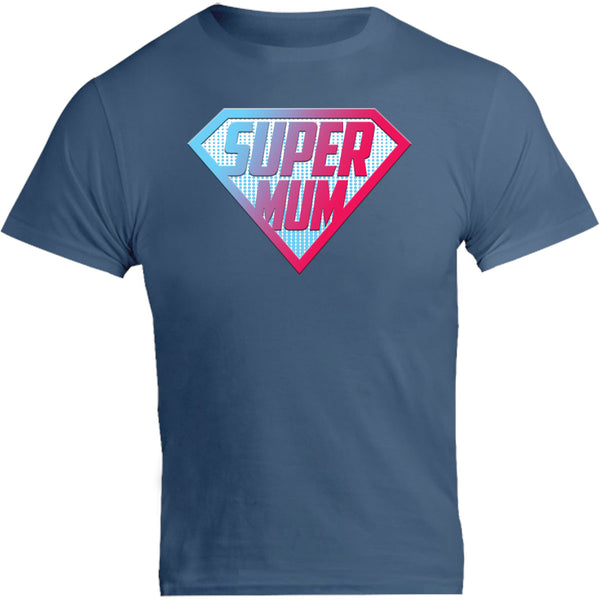 Super Mum - Unisex Tee - Graphic Tees Australia