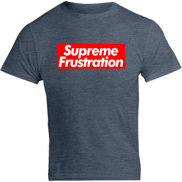 Supreme Frustration - Unisex Tee - Graphic Tees Australia