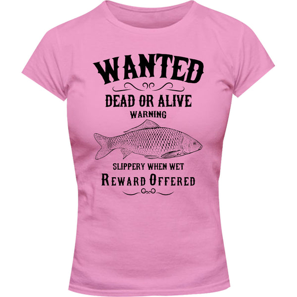 Wanted Dead Or Alive - Ladies Slim Fit Tee - Graphic Tees Australia