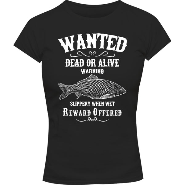 Wanted Dead Or Alive - Ladies Slim Fit Tee - Graphic Tees Australia