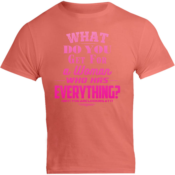 What do You Get For A Woman - Unisex Tee - Graphic Tees Australia